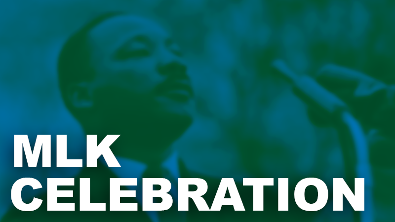 Dr. Martin Luther King, Jr. Celebration