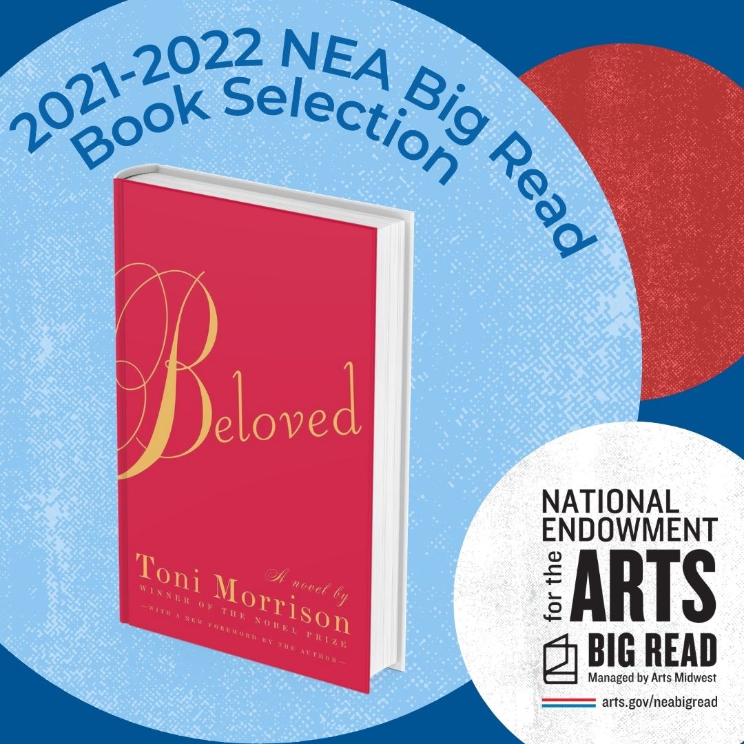 NEA Big Read Beloved by Toni Morrison