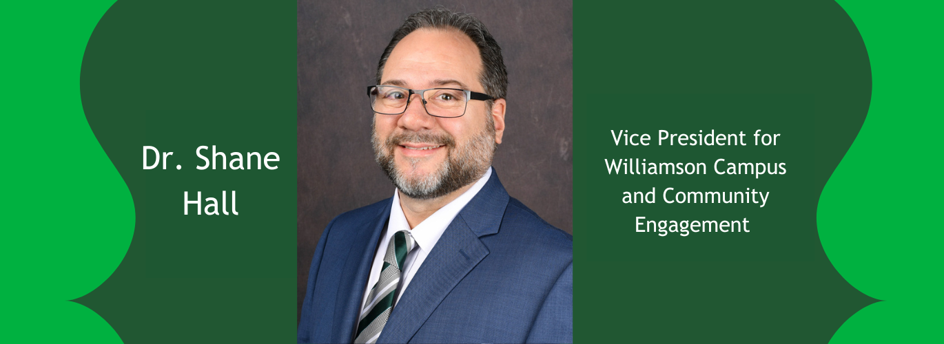 Dr. Shane Hall, vice president for the Williamson Campus and community engagement
